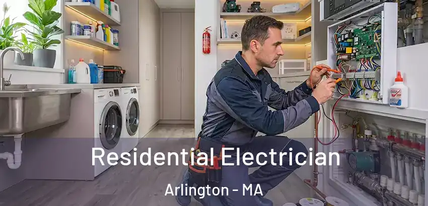 Residential Electrician Arlington - MA